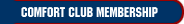 Comfort Club Membership
